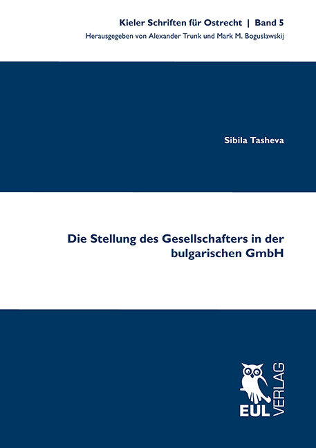 Die Stellung des Gesellschafters in der bulgarischen GmbH - Sibila Tasheva