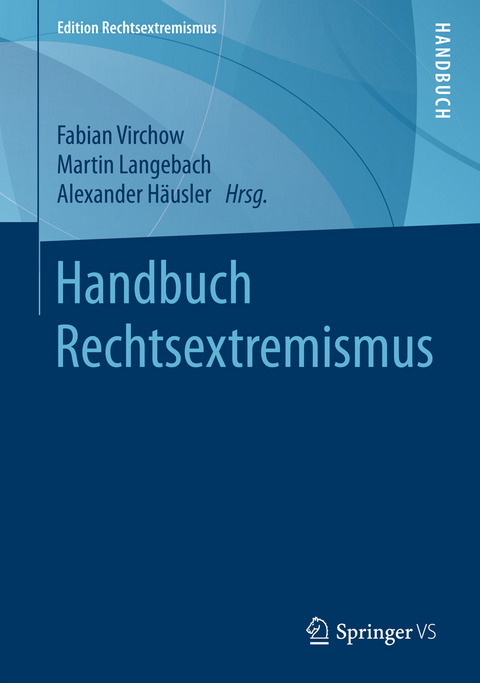 Handbuch Rechtsextremismus - 