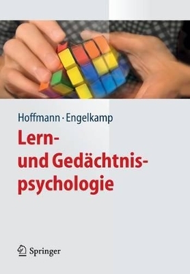 Lern- und Ged&auml;chtnispsychologie - Joachim Hoffmann, Johannes Engelkamp
