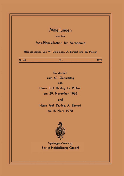 Sonderheft zum 60. Geburtstag - W. Dieminger, A. Ehmert, G. Pfotzer
