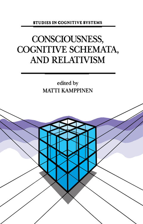 Consciousness, Cognitive Schemata, and Relativism - 