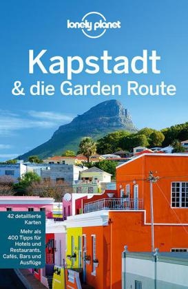 Lonely Planet Reisef&uuml;hrer Kapstadt & die Garden Route - Simon Richmond, Lucy Corne