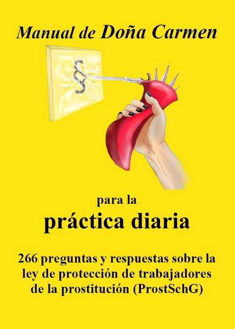 Manual de Do&ntilde;a Carmen para la pr&aacute;ctica diaria