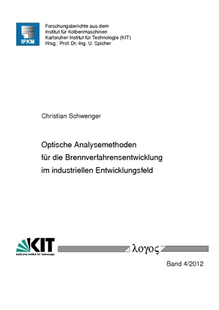 Optische Analysemethoden für die Brennverfahrensentwicklung im industriellen Entwicklungsfeld