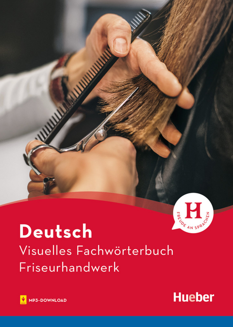 Visuelles Fachw&ouml;rterbuch Friseurhandwerk - Katja Doubek, Cornelia Gr&uuml;ter, Gabriele Matthes, Anja Wesner