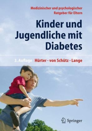 Kinder und Jugendliche mit Diabetes - Peter H&uuml;rter, Wolfgang von Sch&uuml;tz, Karin Lange