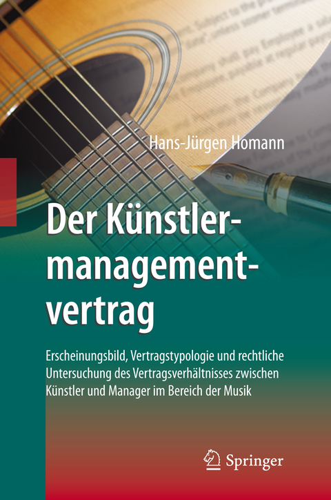 Der K&uuml;nstlermanagementvertrag - Hans-J&uuml;rgen Homann