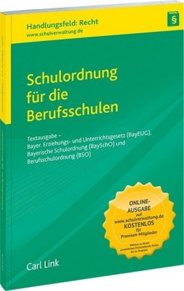 Schulordnung f&uuml;r die Berufsschulen