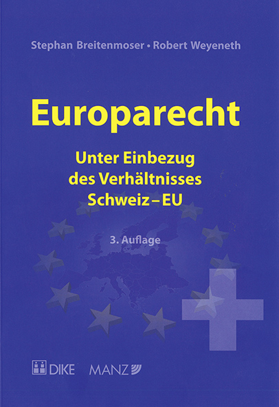 Europarecht - Stephan Breitenmoser, Robert Weyeneth