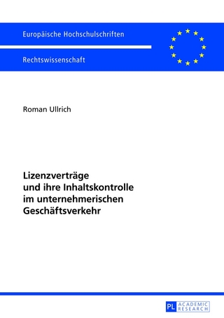 Lizenzverträge und ihre Inhaltskontrolle im unternehmerischen Geschäftsverkehr
