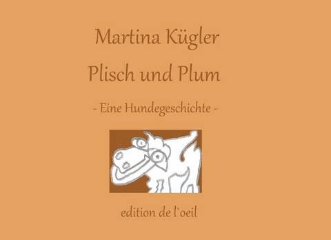 Plisch und Plum - Martina K&uuml;gler