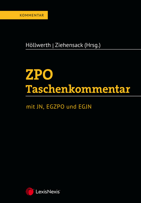 ZPO Taschenkommentar - Stefan Albiez, Doris Braun, Christoph Brenn, Selena Clavora, Thomas Garber, Caroline Gewolf-Vukovich, Mario Kapp, Stephanie Kulhanek, Katharina K&ouml;rber-Risak, Marco Nademleinsky, Matthias Neumayr, Michael Nueber, Josef Obermaier, Roland Parzmayr, David Pesendorfer, Monika Ploier, Linda Poppenwimmer, Dominik Prankl, Andrea Schwaighofer, Andreas Sengstschmid, Martin Stefula, Clemens Thiele, Lukas Weber, Edgar Wojta