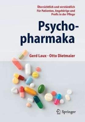 Psychopharmaka - Gerd Laux, Otto Dietmaier