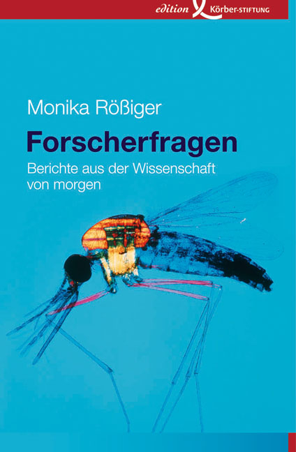 Forscherfragen - Monika R&ouml;&szlig;iger