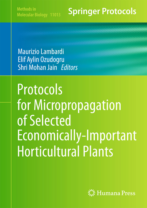 Protocols for Micropropagation of Selected Economically-Important Horticultural Plants - 