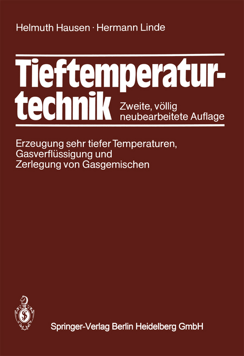 Tieftemperaturtechnik - Helmuth Hausen, H. Linde