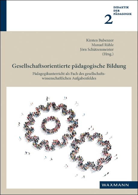 Gesellschaftsorientierte p&auml;dagogische Bildung - 
