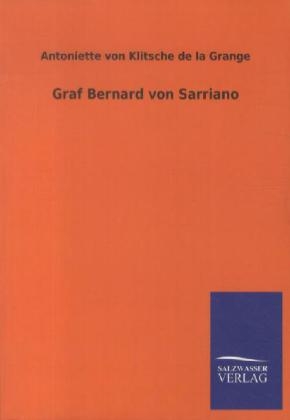 Graf Bernard von Sarriano - Antoniette von Klitsche de la Grange
