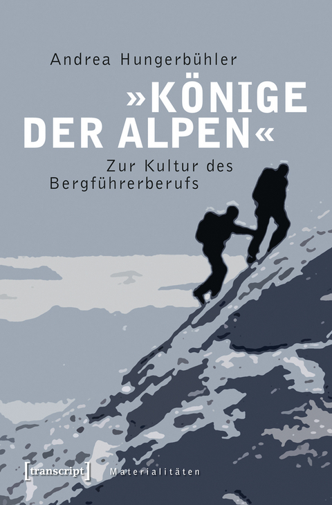 &raquo;K&ouml;nige der Alpen&laquo; - Andrea Hungerb&uuml;hler