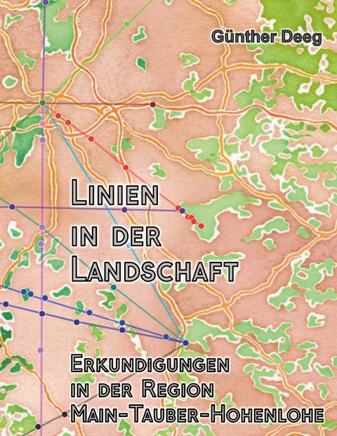 Linien in der Landschaft - G&uuml;nther Deeg