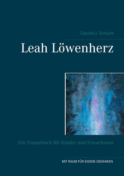 Leah L&ouml;wenherz - Claudia J. Schulze