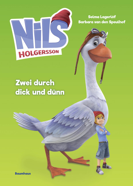 Nils Holgersson - Zwei durch dick und d&uuml;nn - Barbara van den Speulhof