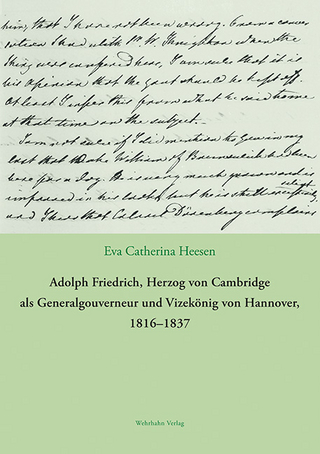 Adolph Friedrich, Herzog von Cambridge als Generalgouverneur und Vizekönig von Hannover, 1816–1837
