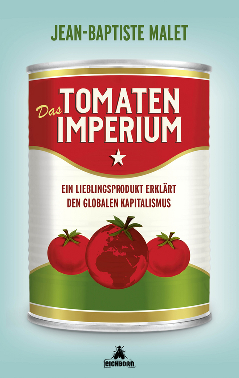 Das Tomatenimperium - Jean-Baptiste Malet