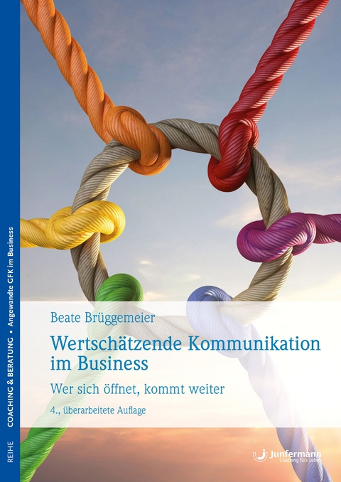 Wertsch&auml;tzende Kommunikation im Business - Beate Br&uuml;ggemeier