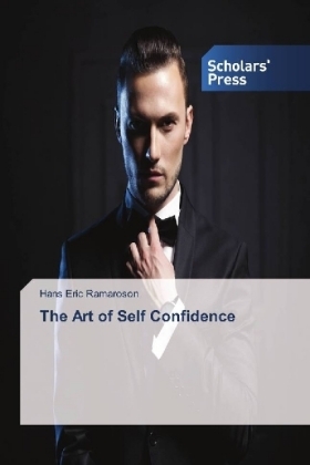 The Art of Self Confidence - Hans Eric Ramaroson