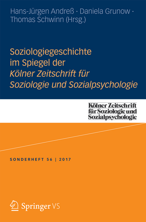 Soziologiegeschichte im Spiegel der K&ouml;lner Zeitschrift f&uuml;r Soziologie und Sozialpsychologie - 