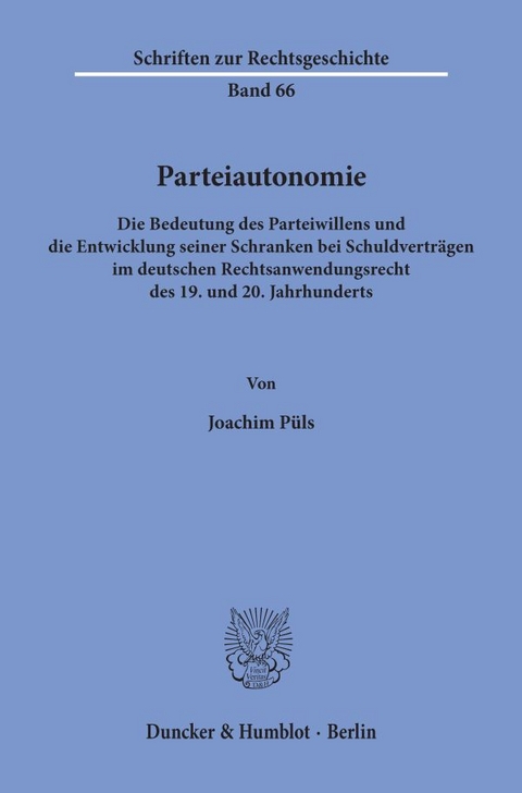 Parteiautonomie. - Joachim P&uuml;ls