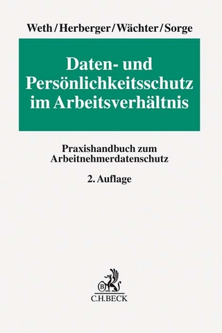 Daten- und Persönlichkeitsschutz im Arbeitsverhältnis