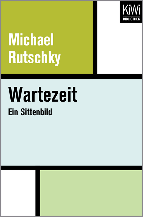 Wartezeit - Michael Rutschky