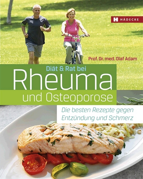Di&auml;t & Rat bei Rheuma und Osteoporose - Olaf Adam