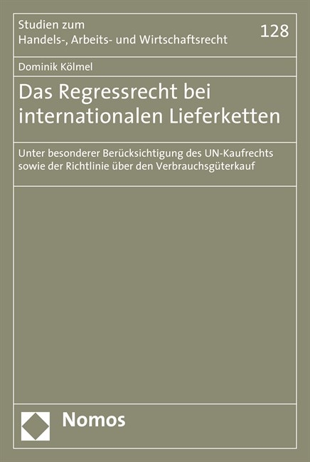 Das Regressrecht bei internationalen Lieferketten - Dominik K&ouml;lmel