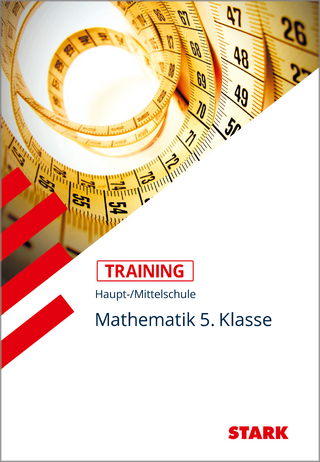 STARK Training Haupt-/Mittelschule - Mathematik 5. Klasse