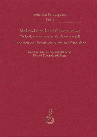 Medieval theories of the creative act, Théories médiévales de l’acte créatif, Theorien des kreativen Akts im Mittelalter