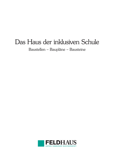 Das Haus der inklusiven Schule - Hans Wocken