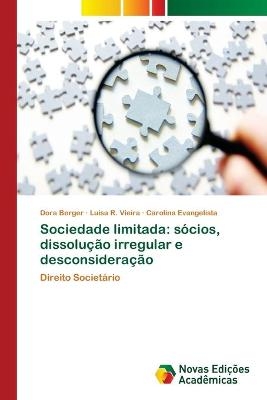 Sociedade limitada - Dora Berger, Lu&iacute;sa R Vieira, Carolina Evangelista
