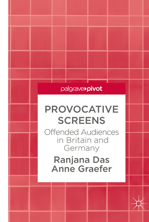 Provocative Screens - Ranjana Das, Anne Graefer
