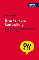 Brückenkurs Controlling - Gerald Pilz