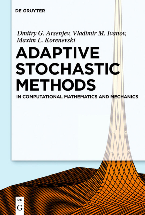 Adaptive Stochastic Methods - Dmitry G. Arseniev, Vladimir M. Ivanov, Maxim L. Korenevsky