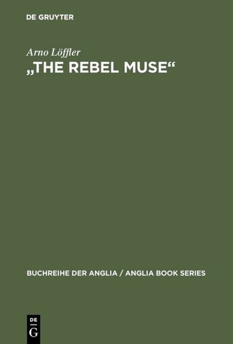 "The Rebel Muse" - Arno L&ouml;ffler