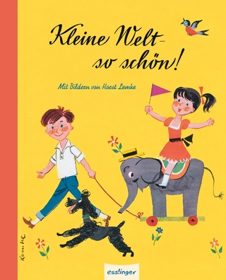 Kleine Welt – so schön!