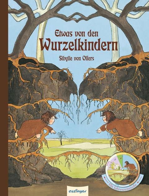 Die Wurzelkinder: Etwas von den Wurzelkindern - Pappe