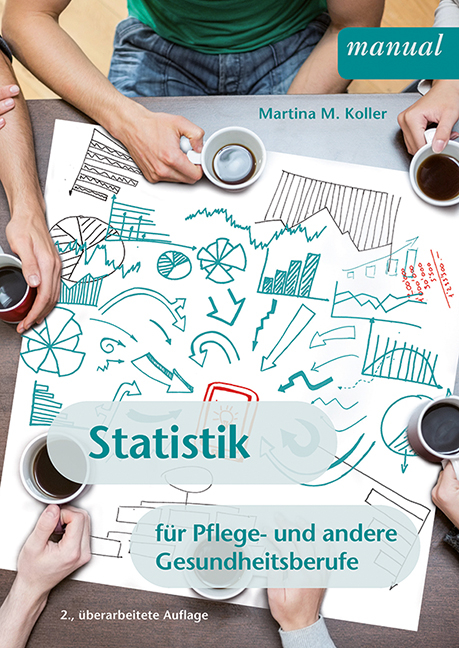 Statistik f&uuml;r Pflege- und andere Gesundheitsberufe - Martina Maria Koller