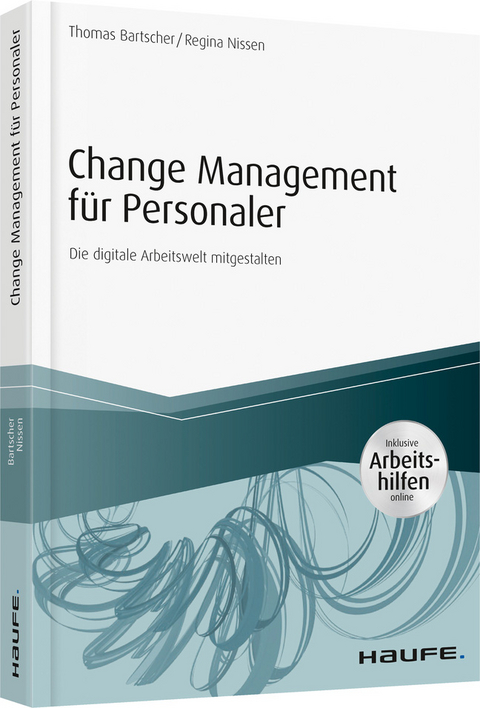 Change Management f&uuml;r Personaler - Thomas Bartscher, Regina Nissen