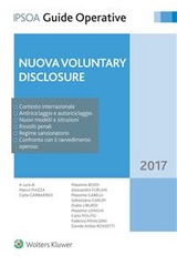 Nuova voluntary disclosure - A cura di Marco Piazza e Carlo Garbarino