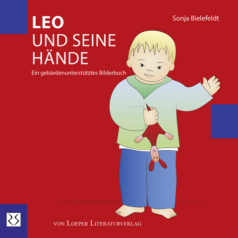 Leo und seine H&auml;nde - Sonja Bielefeldt